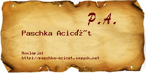Paschka Acicét névjegykártya
